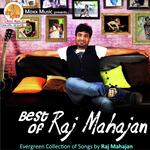 Best of Raj Mahajan - Sameer Hayat Song Download